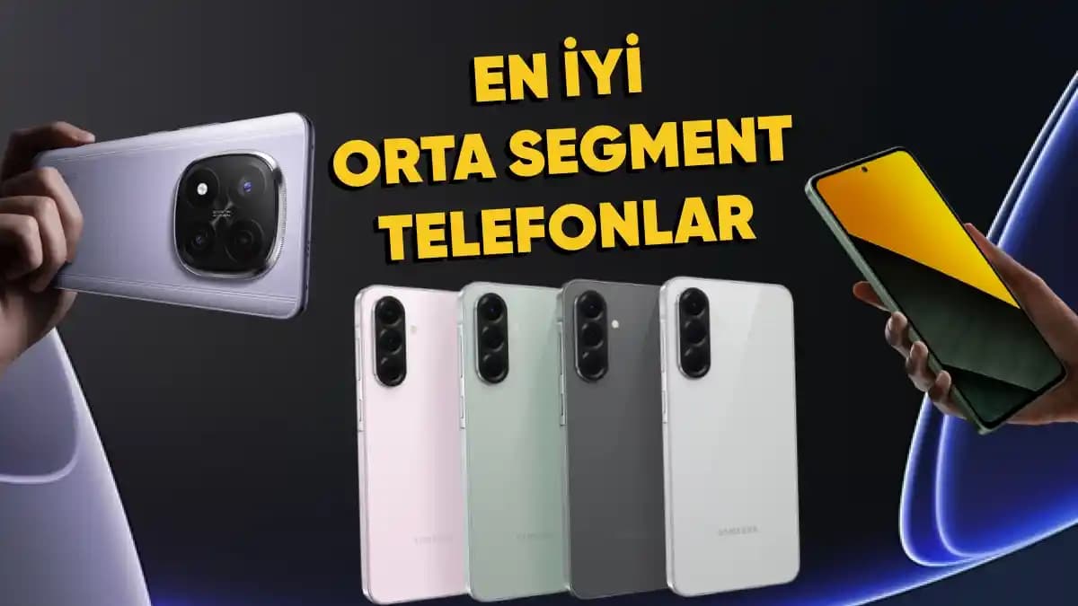 2025 Orta Segment Akıllı Telefonlar: Gelişmiş Özellikler ve Teknolojik Trendler