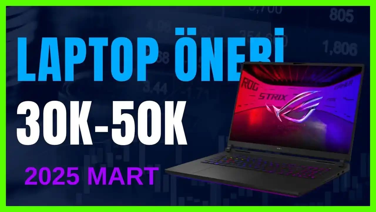 2025 Yılı Fiyat-Performans Laptop Önerileri ve Teknik İncelemeler