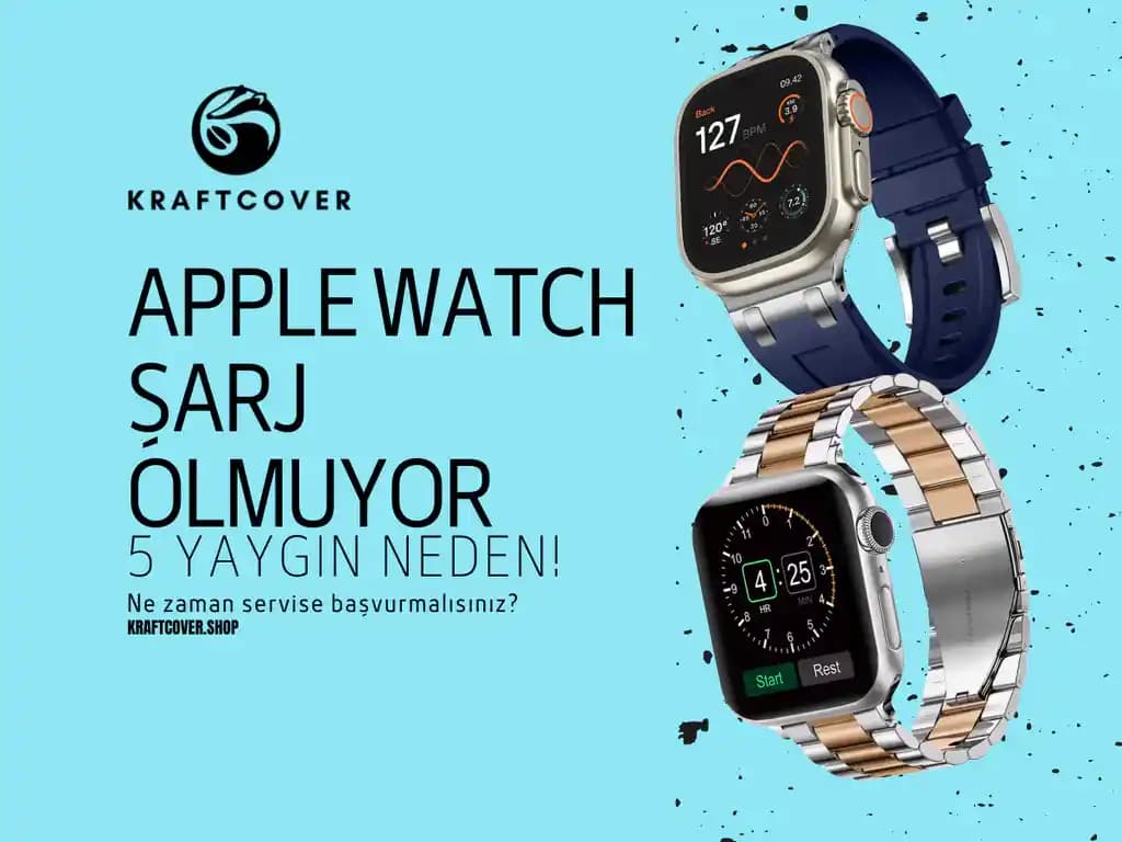 Apple Watch Şarj Olmama Sorunu ve Çözüm Yolları Detaylı Analizi