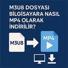 Bilgisayara MP4 Video Nasıl İndirilir Yöntemler ve Güvenlik İpuçları