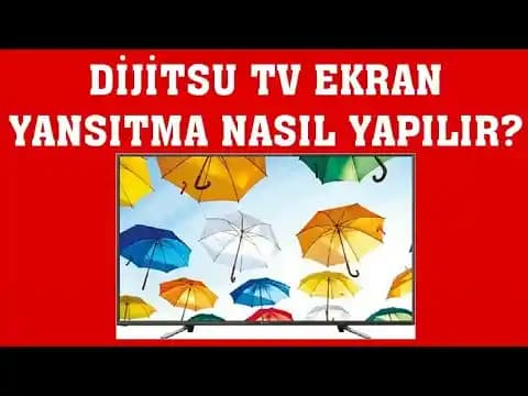 Dijiitsu TV Ekran Yansıtma Teknolojisi ve Kullanım Alanları Analizi