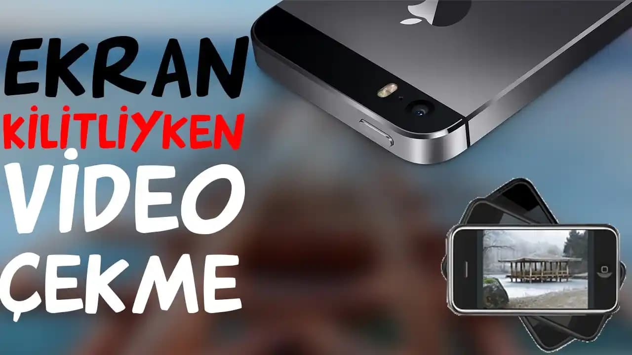 Ekran Kapalıyken Video Çekme Yöntemleri ve Teknik İpuçları