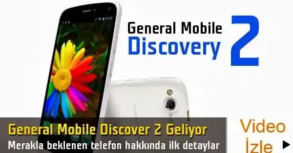 General Mobil 2 Akıllı Telefonunun Özellikleri ve Kullanıcı Deneyimi Değerlendirmesi