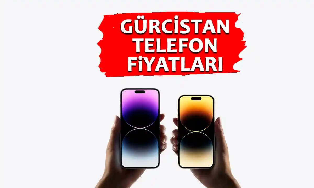 Gürcistan'da 2024 Telefon Fiyatları: Ekonomik Faktörler ve Piyasa Eğilimleri