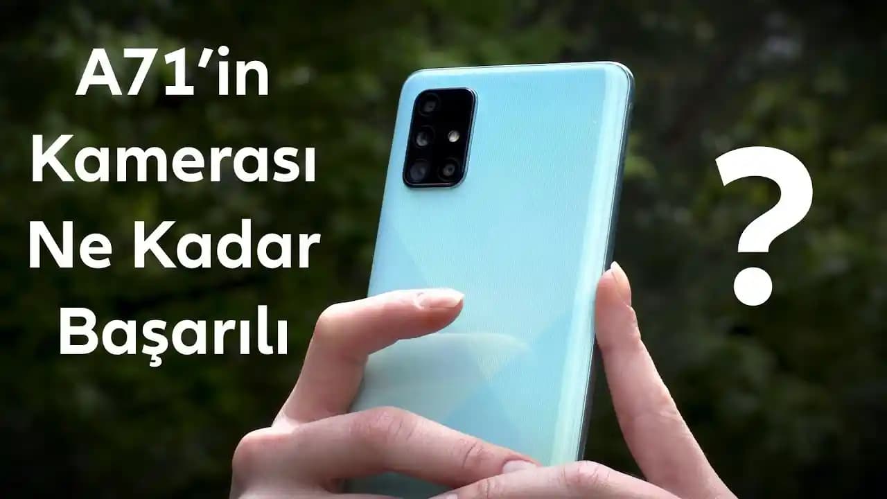 Samsung Galaxy A71 Kamera ve Bağlantı Özellikleriyle İlgili Sorunlar ve Çözüm Yöntemleri