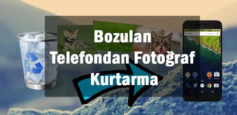Telefonlarda Bozulan veya Silinen Fotoğrafların Güvenli Kurtarılması Yöntemleri