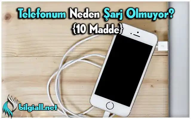 Akıllı Telefonlarda Şarj Olmama Sorunu ve Çözüm Yöntemleri