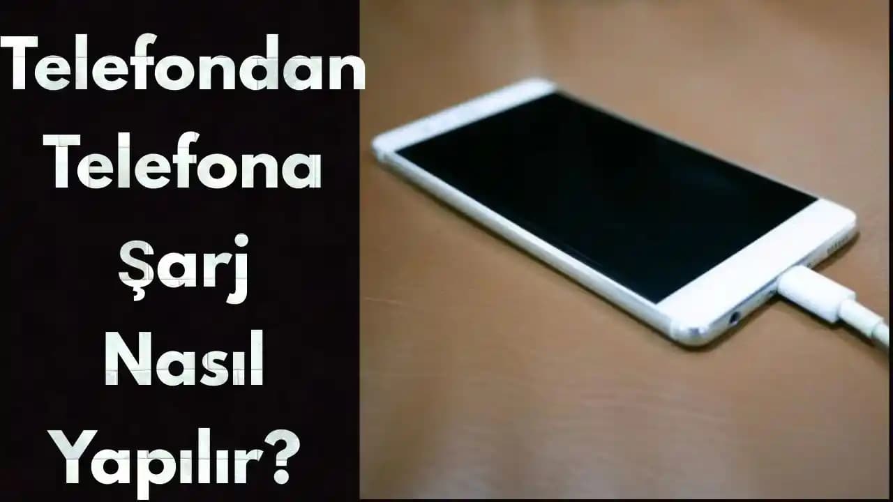 Akıllı Telefonlarda Şarj Problemi Çözüm Yöntemleri ve Temel Kontroller