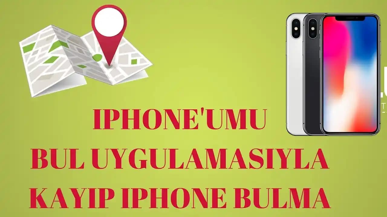 Apple Telefon Bulma Özelliği: Güvenlik ve Gizlilikle Kaybolan Cihazları Koruma