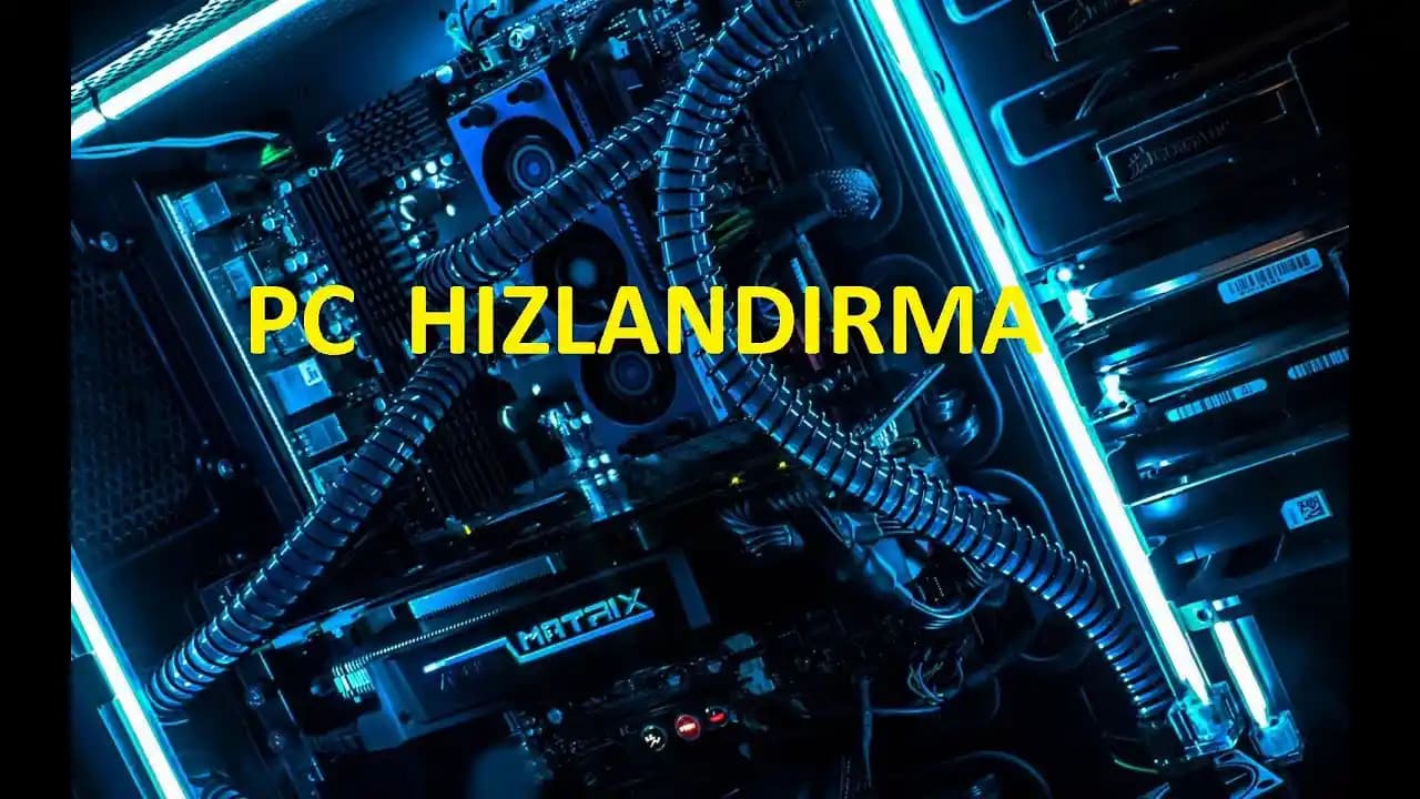 Bilgisayar Performansını Artırmak İçin PC Hızlandırma ve Temizleme Rehberi