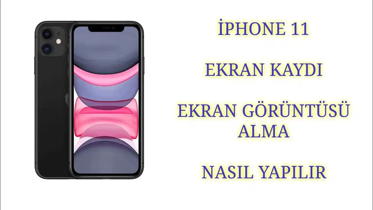 iPhone 11 ve Güncel iPhone Modellerinde Ekran Teknolojilerinin Gelişimi ve Kullanıcı Deneyimi Analizi