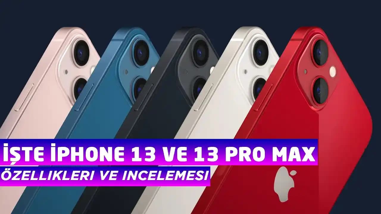 iPhone 13 İncelemesi Güncel Özellikler ve Kullanıcı Deneyimi Analizi