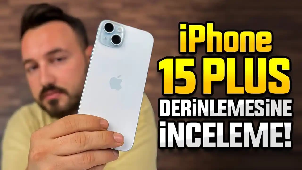 iPhone 15 Plus Güncel Durum ve Beklentiler Analizi