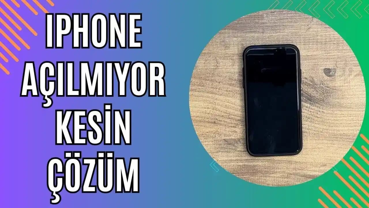 iPhone Açılmama Sorunu ve Çözüm Yöntemleri Güncel Modellerle İlgili Bilgilerle