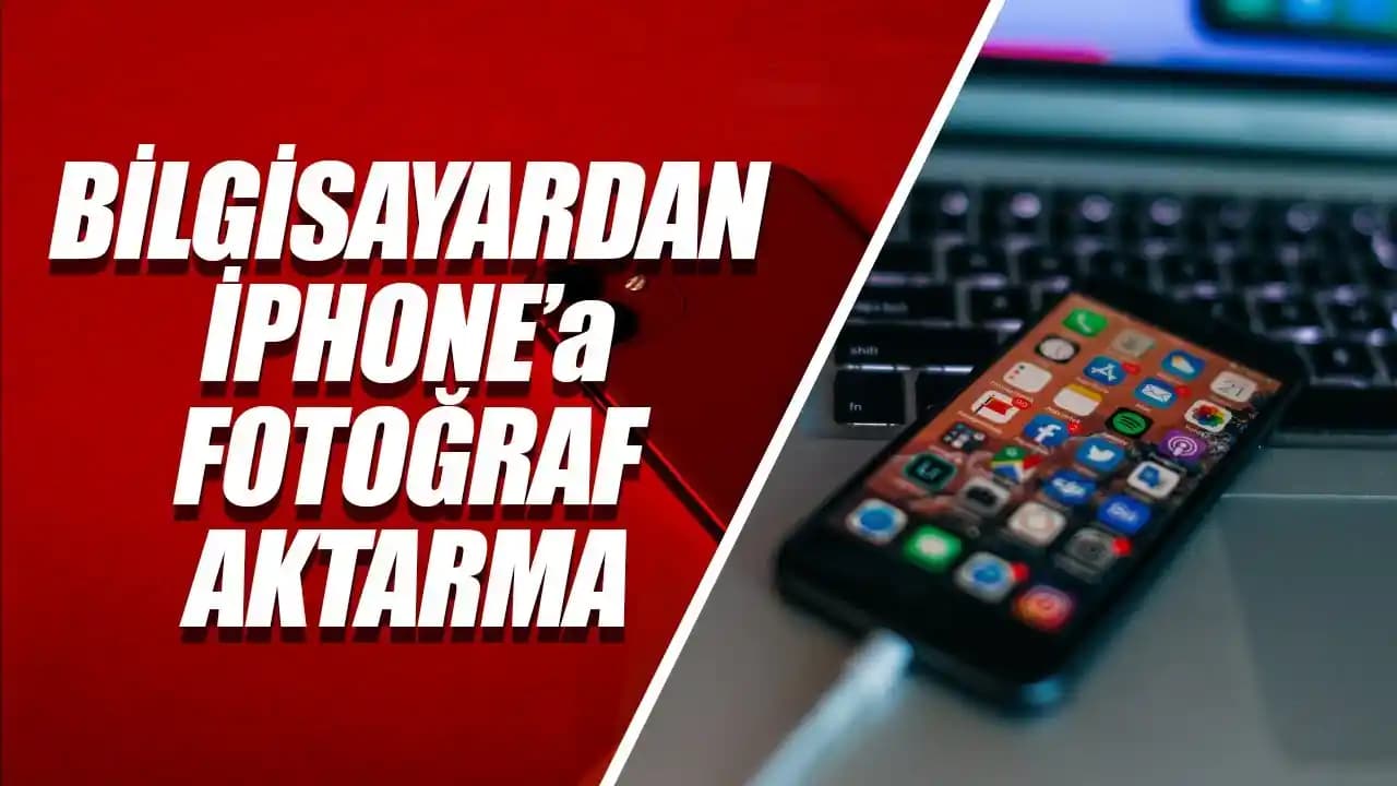 iPhone ile Fotoğraf Aktarma Yöntemleri ve İpuçları: Kablosuz ve Kablolu Seçenekler