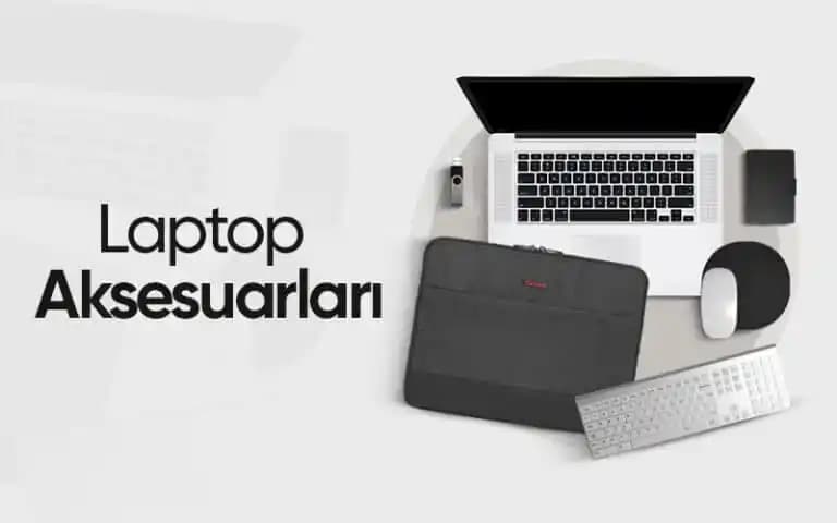 Laptop Aksesuarları: Çeşitleri, Kullanım Alanları ve Doğru Seçim İpuçları