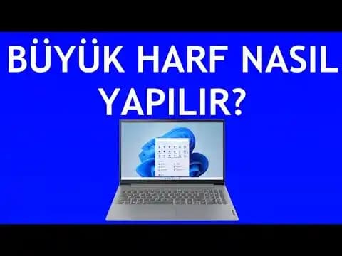 Laptop Büyük Harf Nasıl Yazılır Türkçe Yazım Kuralları ve Güncel Kullanım Örnekleri
