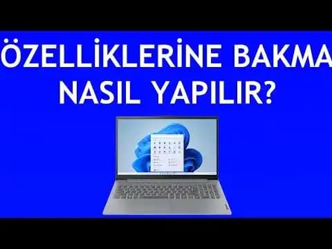 Laptop Seçiminde Dikkat Edilmesi Gereken Teknik Özellikler ve İnceleme Yöntemleri