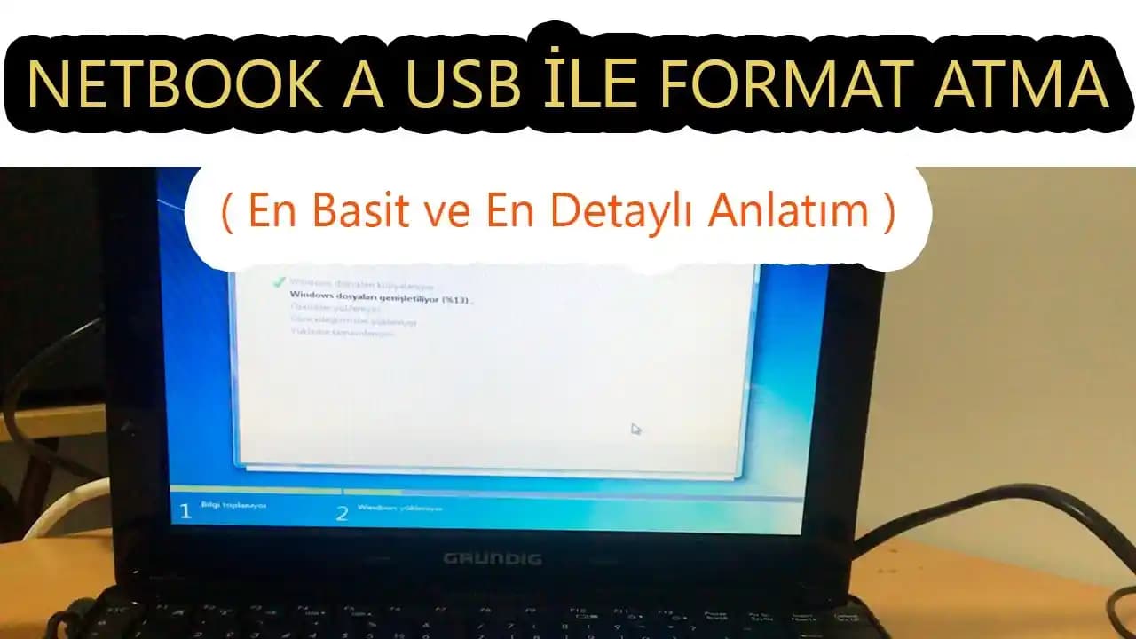 Netbook Format Atma Rehberi: İşlem Adımları ve Dikkat Edilmesi Gerekenler