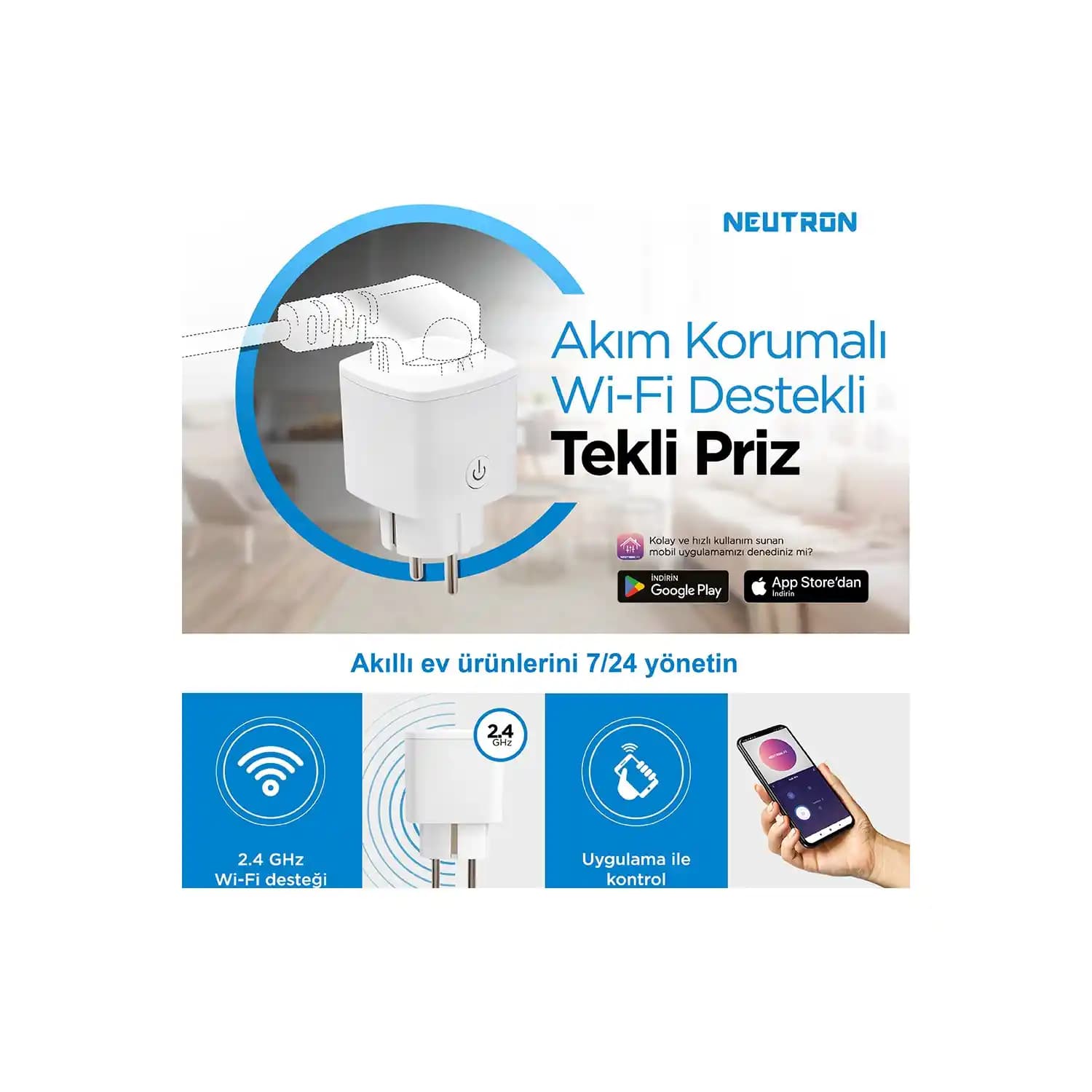 Neutron Akıllı Prizler ve Akıllı Ev Teknolojisinde Güncel Gelişmeler