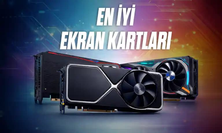 NVIDIA Ekran Kartları Güncel Sıralaması ve Teknolojik Gelişmeler 2026 Yılı Analizi