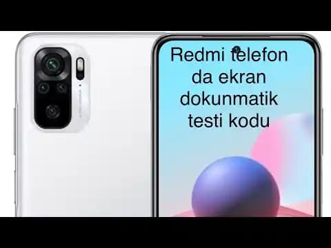 Redmi Telefonlarda Ekran Testi Yapmak İçin Kullanılan Kodlar ve İşlevleri