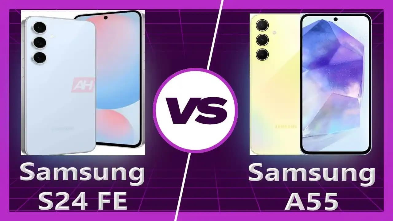 Samsung A55 ve S24 FE Modellerinin Güncel Özellikleri ve Kullanıcı Deneyimleri