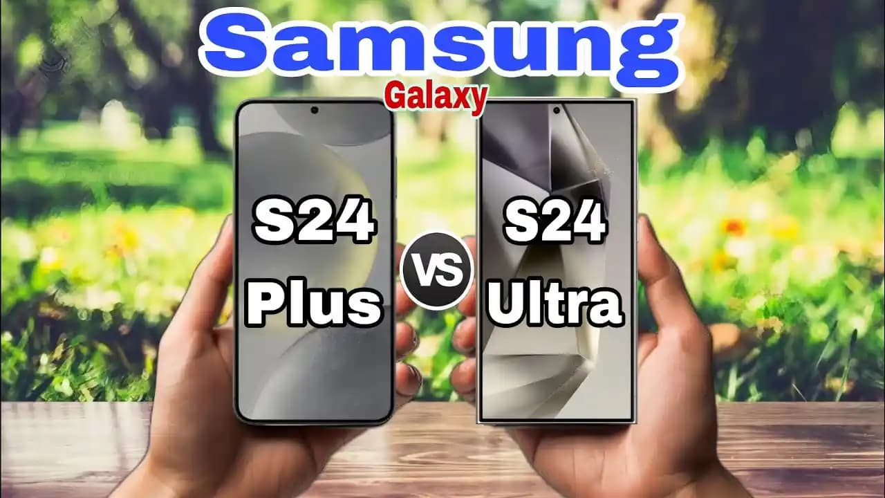 Samsung Galaxy S24 ve S24 Plus Karşılaştırması: Teknik Özellikler ve Kullanıcı Deneyimi