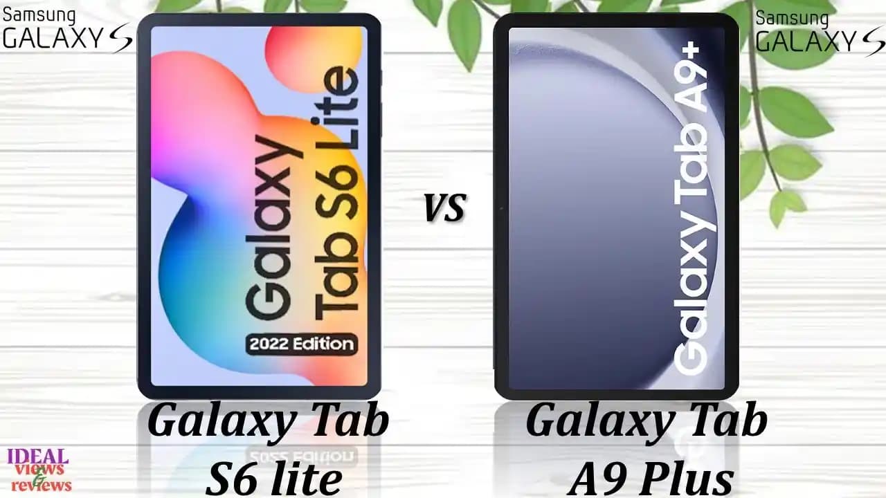 Samsung Galaxy Tab S6 Lite ve A9 Plus Karşılaştırması: Tasarım, Performans ve Kullanım Alanları