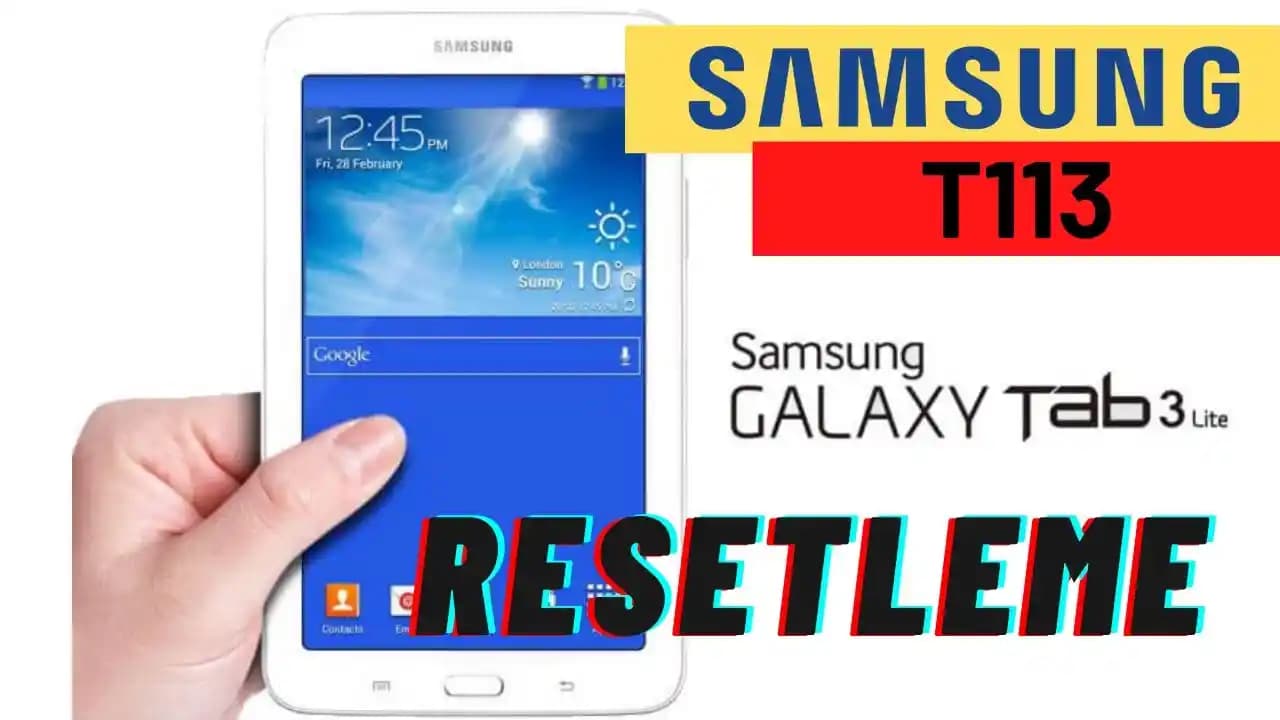Samsung Tabletlerde Resetleme Yöntemleri ve Adım Adım Rehber