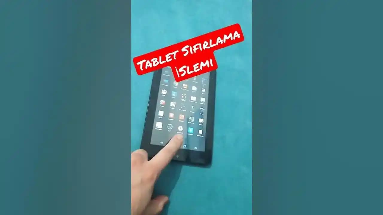 Tablet Sıfırlama Rehberi: Güvenli ve Etkili İşlemlerle Cihazınızı Yenileyin