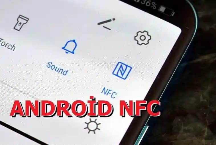 Telefonlarda NFC Var mı? Güncel Durum ve Kullanım Alanları Hakkında Bilgiler