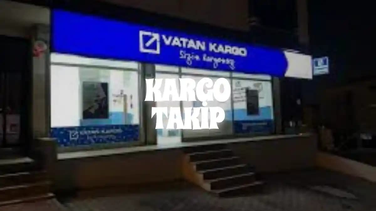 Vatan Kargo Takip Sistemi: Güvenilir ve Hızlı Gönderi Takibi İçin Modern Çözümler