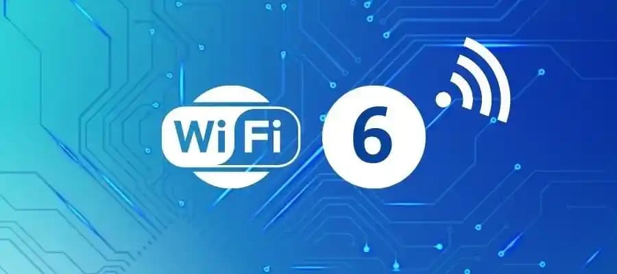 Wi-Fi 6 Nedir, Avantajları ve Günlük Kullanımdaki Etkileri Hakkında Detaylı Bilgi