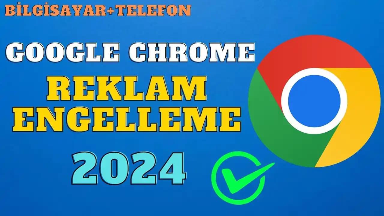 Chrome için en iyi reklam engelleyiciler ve güvenli internet deneyimi yöntemleri